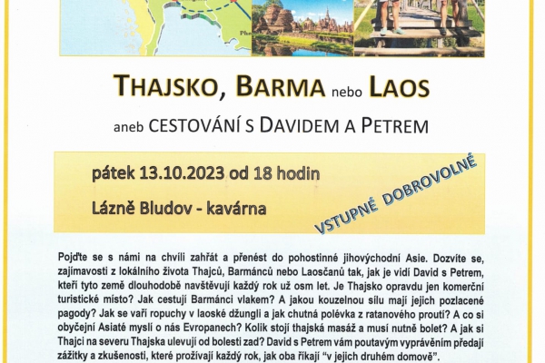 Thajsko, Barma nebo Laos aneb Cestování s Davidem a Petrem