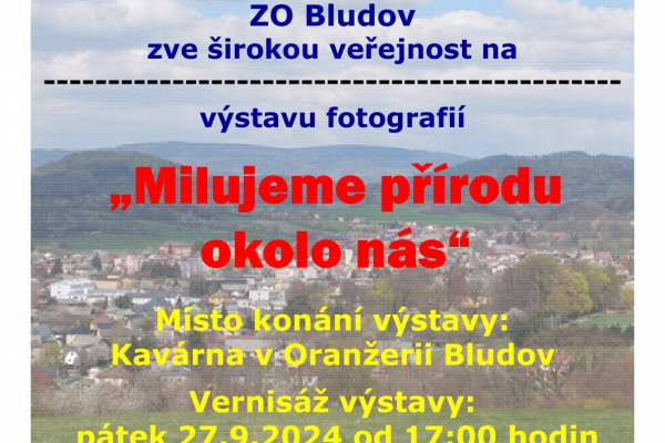 Milujeme přírodu okolo nás - vernisáž výstavy