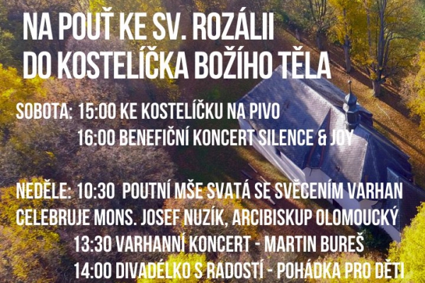 Pouť ke sv. Rozálii do kostelíčka Božího těla - ke kostelíčku na pivo, koncert
