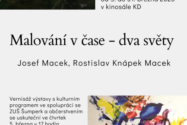 Vernisáž výstavy Malování v čase – dva světy: Josef Macek a Rostislav Knápek Macek 
