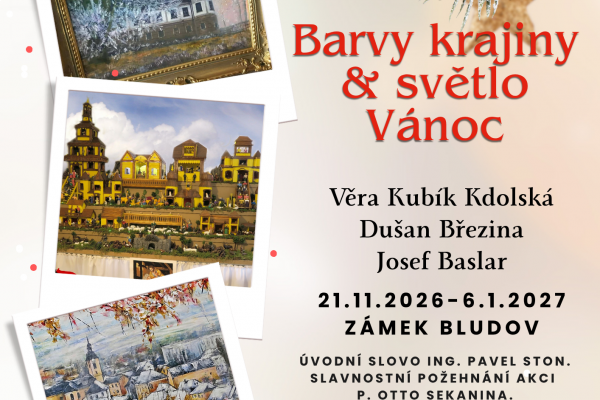 Věra Kubík Kdolská, Dušan Březina, Josef Baslar: Barvy krajiny a světlo Vánoc - vernisáž výstavy